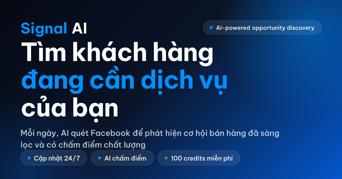 Signal AI — Tìm khách hàng đang cần dịch vụ của bạn